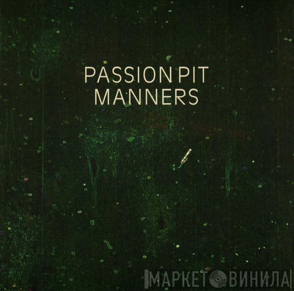 Passion Pit - Manners