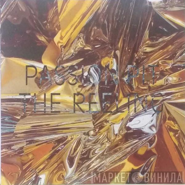  Passion Pit  - The Reeling