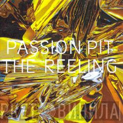  Passion Pit  - The Reeling