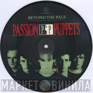 Passion Puppets - Beyond The Pale