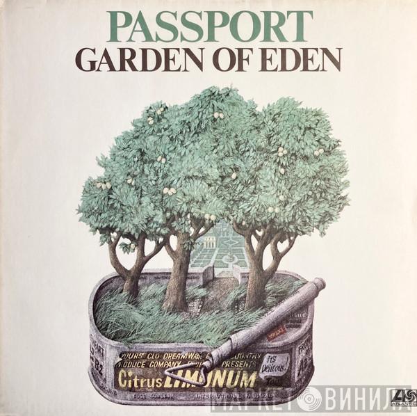Passport  - Garden Of Eden