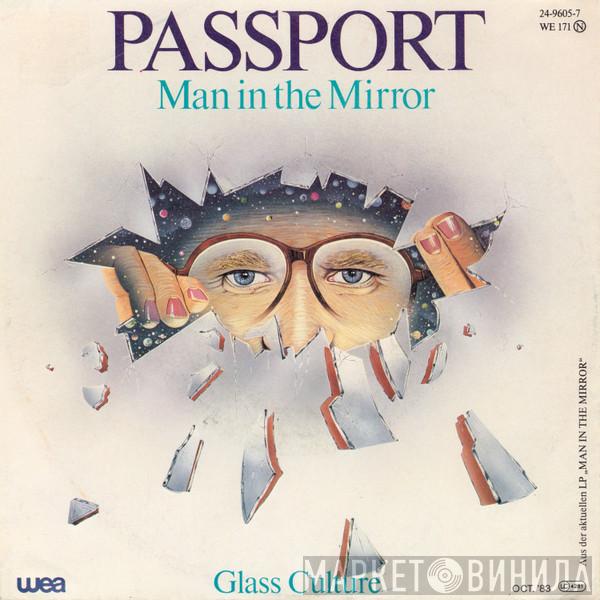  Passport   - Man In The Mirror