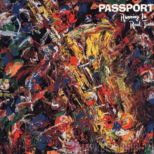  Passport   - Running In Real Time