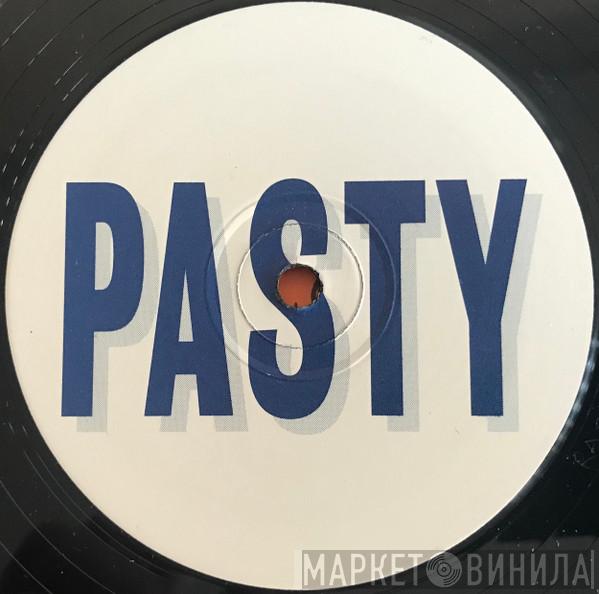  - Pasty