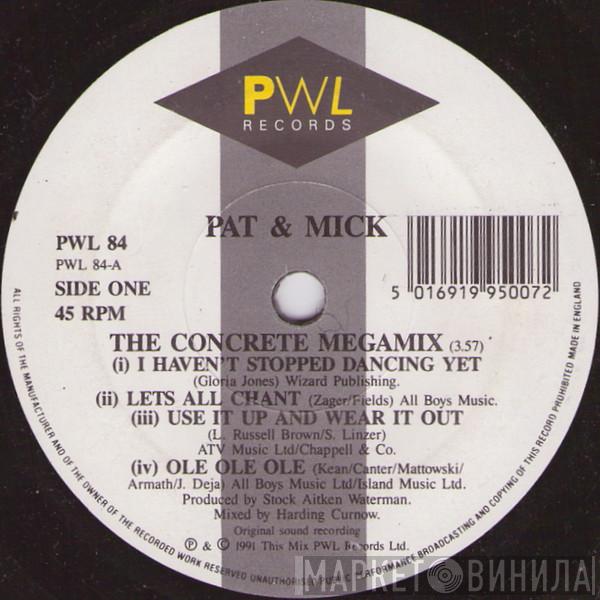 Pat & Mick - The Concrete Megamix