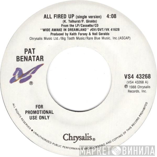  Pat Benatar  - All Fired Up