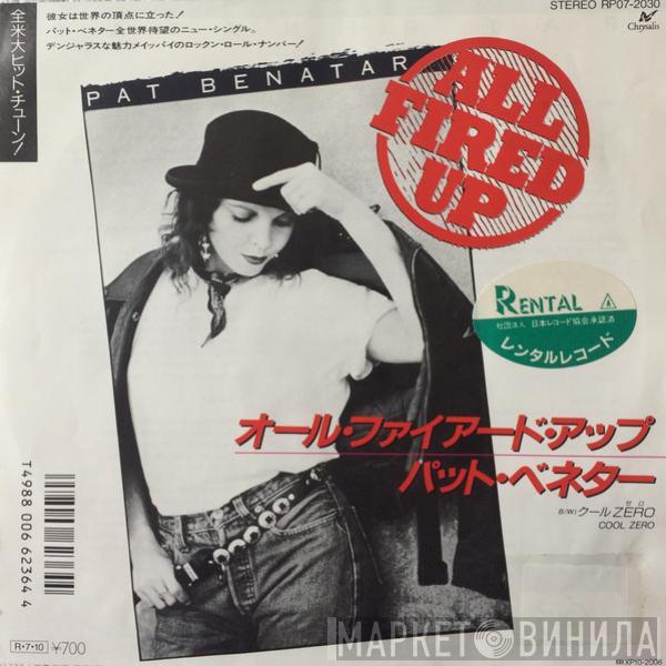  Pat Benatar  - All Fired Up