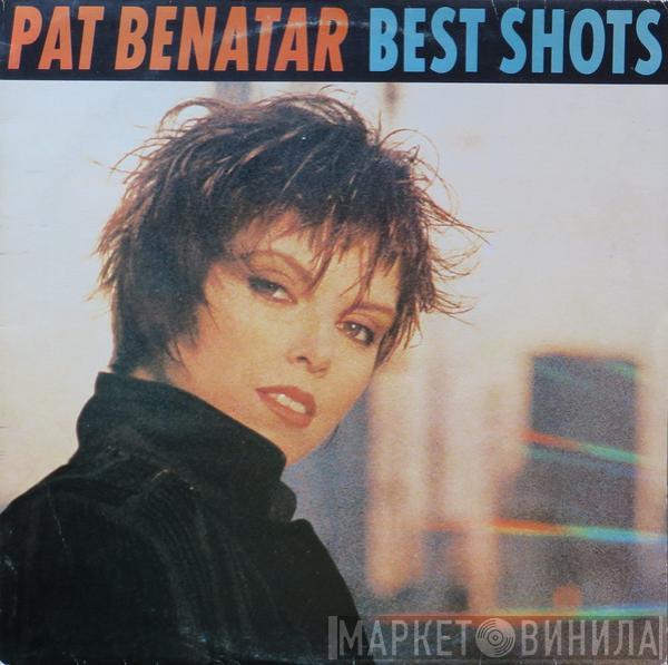  Pat Benatar  - Best Shots