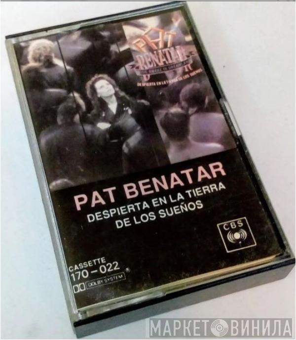  Pat Benatar  - Despierta En La Tierra De Los Sueños = Wide Awake In Dreamland