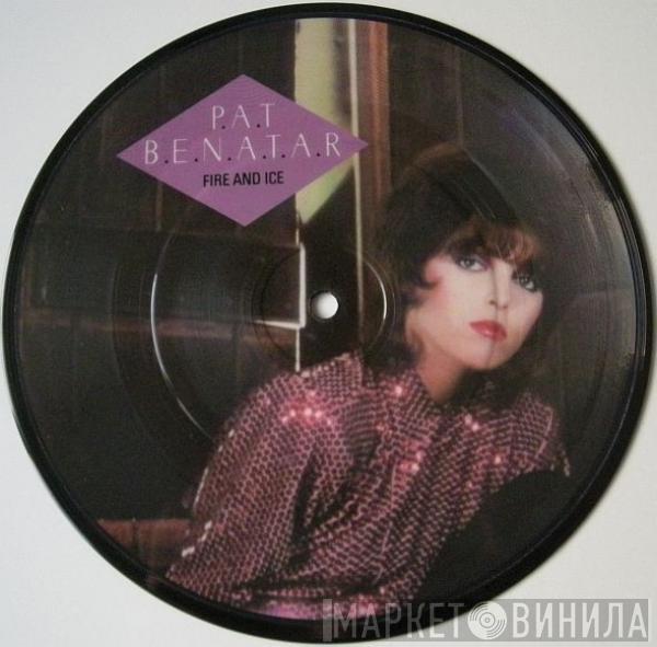 Pat Benatar - Fire And Ice
