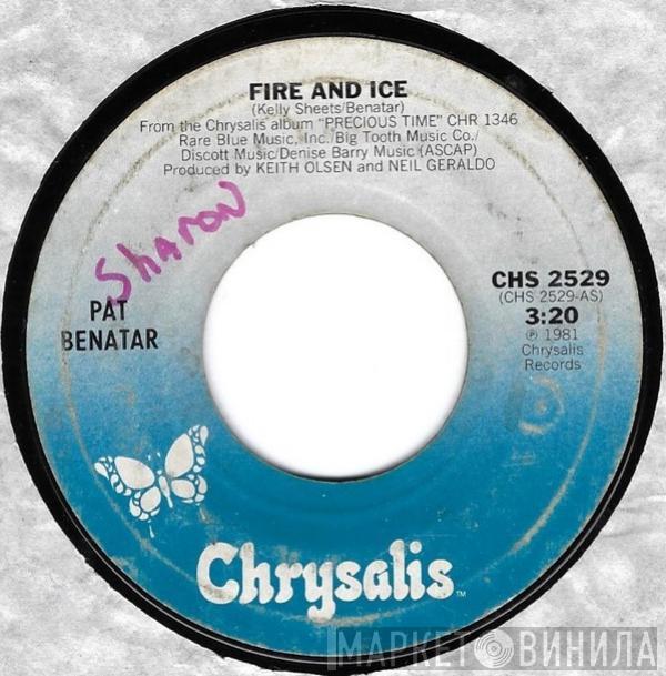 Pat Benatar  - Fire And Ice