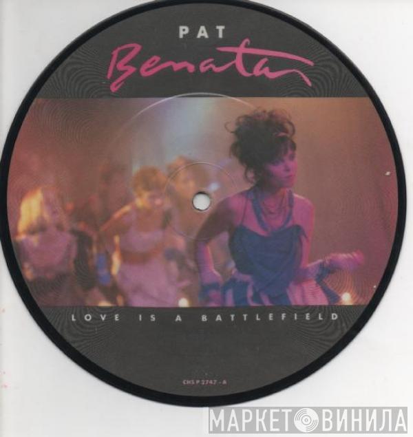  Pat Benatar  - Love Is A Battlefield