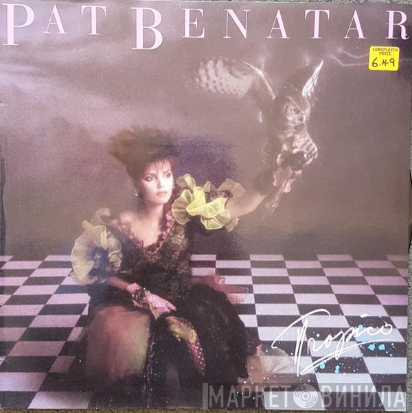  Pat Benatar  - Tropico