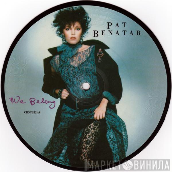 Pat Benatar - We Belong