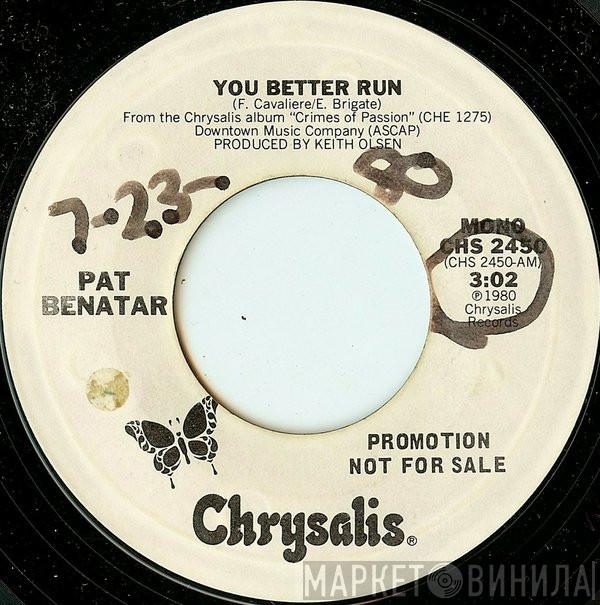 Pat Benatar - You Better Run