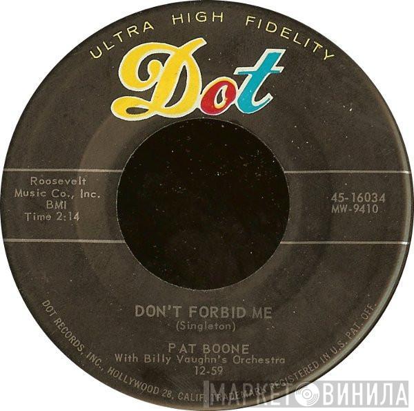 Pat Boone  - Don't Forbid Me / April Love