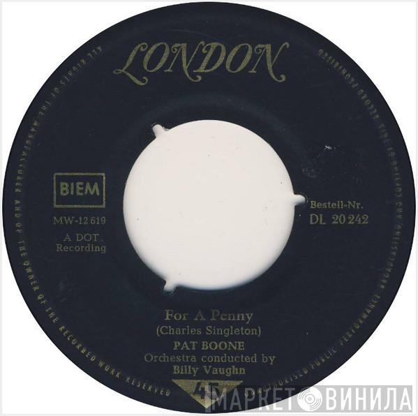  Pat Boone  - For A Penny / Wang Dang Taffy-Apple Tango