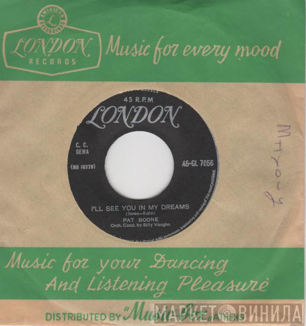  Pat Boone  - I'll See You In My Dreams / Pictures In The Fire