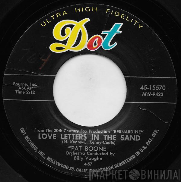  Pat Boone  - Love Letters In The Sand / Bernardine