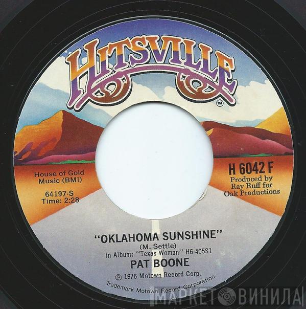 Pat Boone  - Oklahoma Sunshine / Won't Be Home Tonight