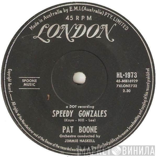  Pat Boone  - Speedy Gonzales / The Locket