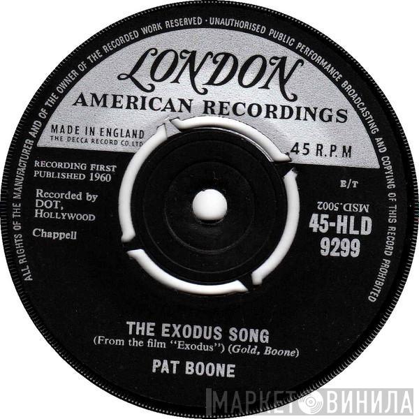 Pat Boone  - The Exodus Song / There's A Moon Out Tonight