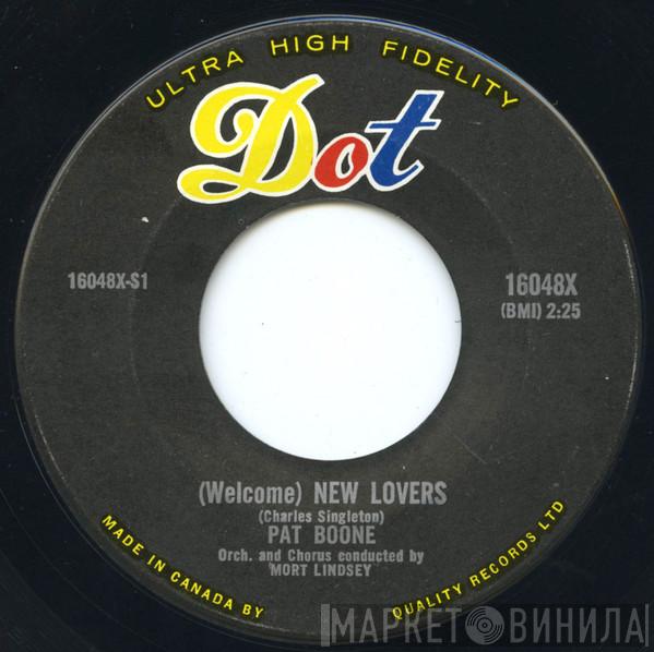  Pat Boone  - (Welcome) New Lovers