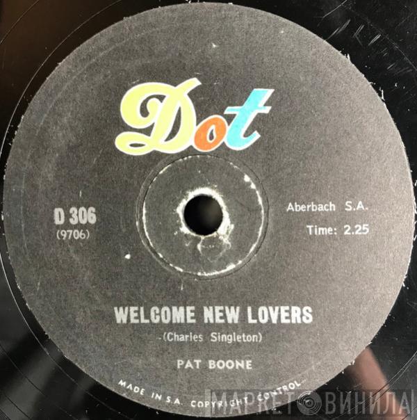  Pat Boone  - Welcome New Lovers/Words