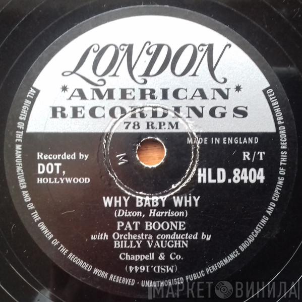  Pat Boone  - Why Baby Why / I'm Just Waiting For You