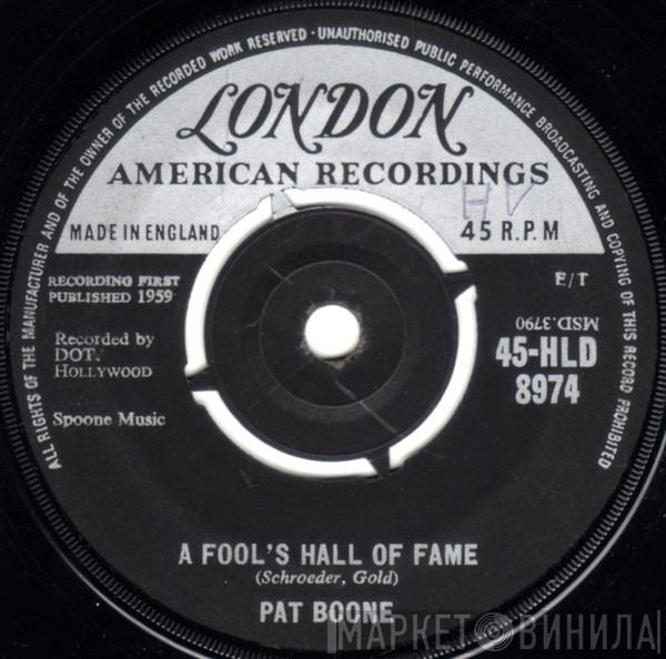 Pat Boone - A Fool's Hall Of Fame