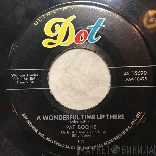  Pat Boone  - A Wonderful Time Up There