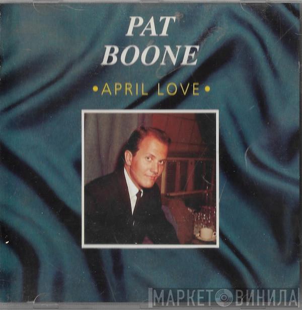 Pat Boone - April Love