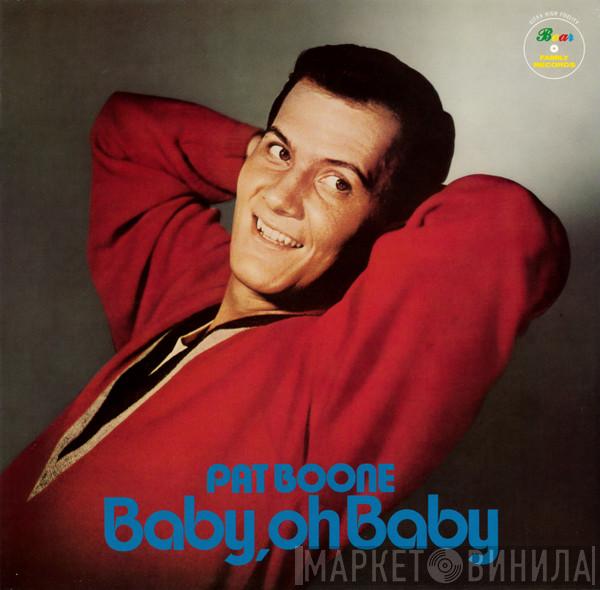Pat Boone - Baby, Oh Baby