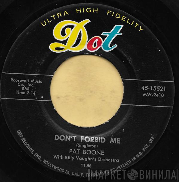  Pat Boone  - Don't Forbid Me