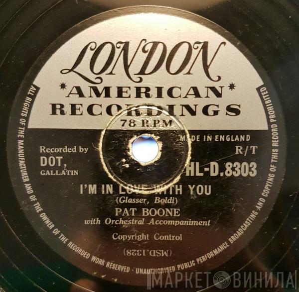 Pat Boone - I Almost Lost My Mind / I'm In Love With You