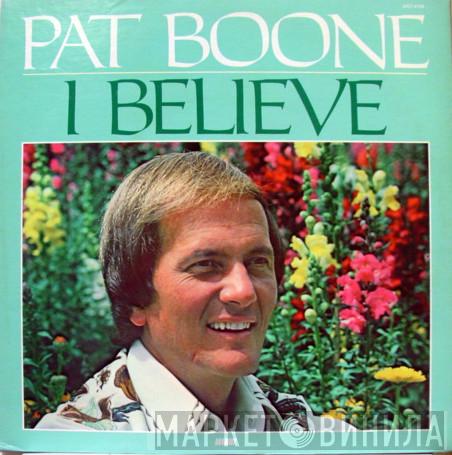  Pat Boone  - I Believe