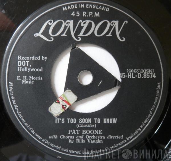 Pat Boone - It's Too Soon To Know