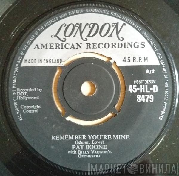 Pat Boone - Remember You're Mine