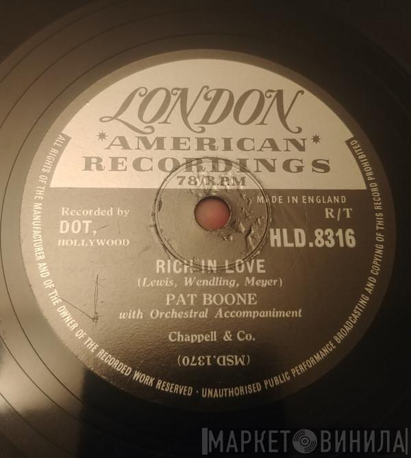 Pat Boone - Rich In Love / Two Hearts, Two Kisses