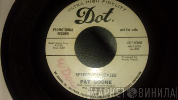 Pat Boone  - Speedy Gonzales