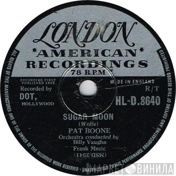 Pat Boone - Sugar Moon / Cherie, I Love You