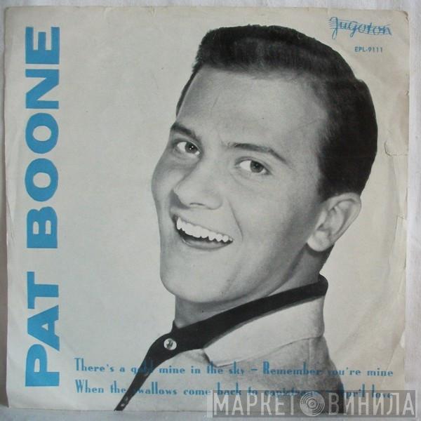  Pat Boone  - There's A Gold Mine In The Sky