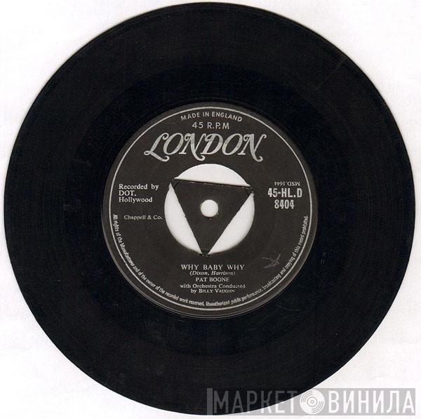 Pat Boone - Why Baby Why