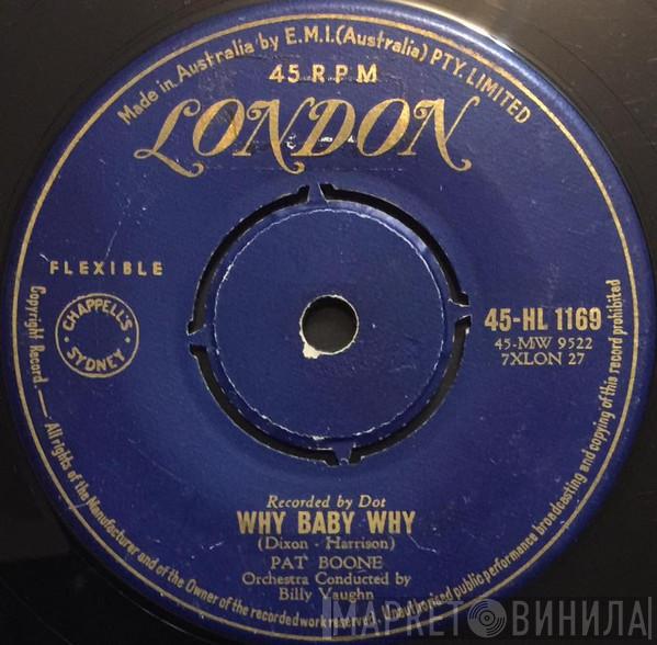  Pat Boone  - Why Baby Why