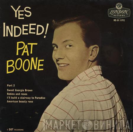 Pat Boone - Yes Indeed!