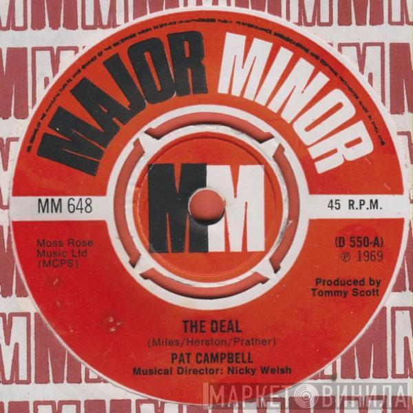 Pat Campbell   - The Deal / The Mission