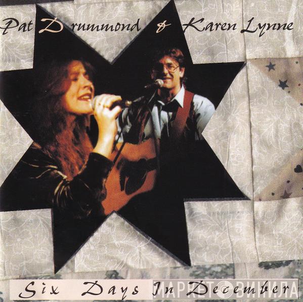Pat Drummond, Karen Lynne - Six Days In December
