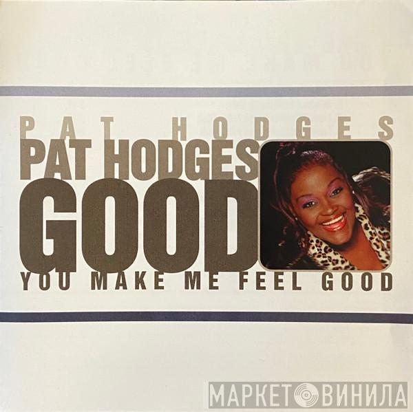  Pat Hodges  - You Make Me Feel Good