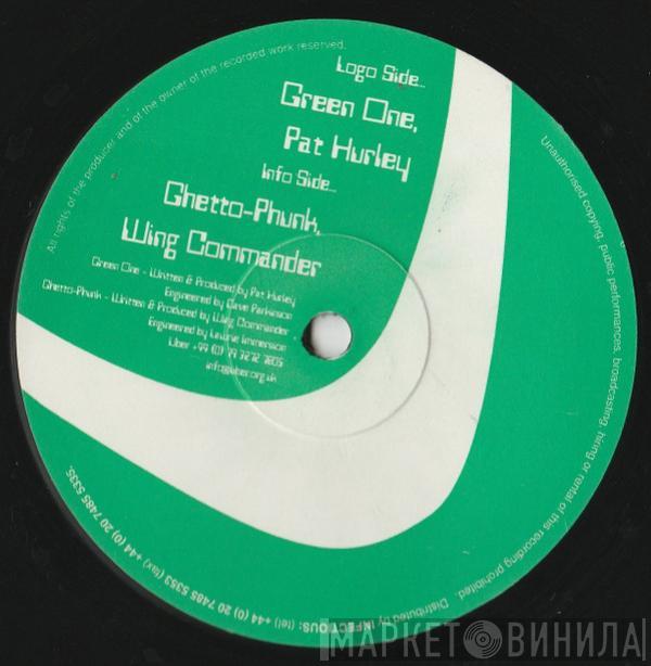 Pat Hurley , Wing Commander - Green One / Ghetto-Phunk