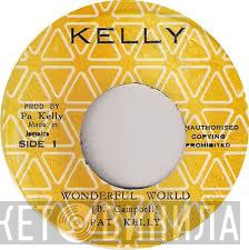 Pat Kelly - Wonderful World